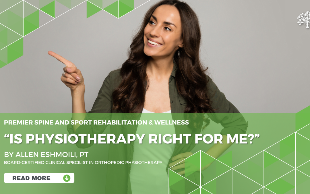 “Is Physiotherapy Right For Me?”