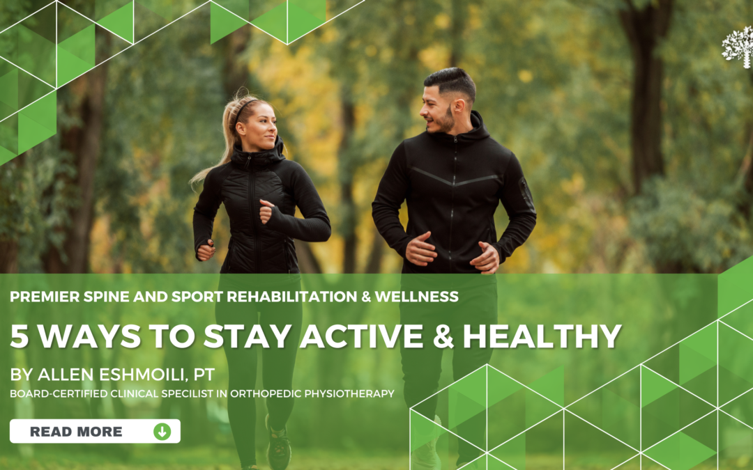 5 Ways to Stay Active and Healthy (Blog Header)