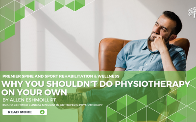 Why You Shouldn’t Do Physiotherapy On Your Own 
