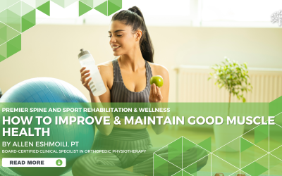 How To Improve & Maintain Good Muscle Health