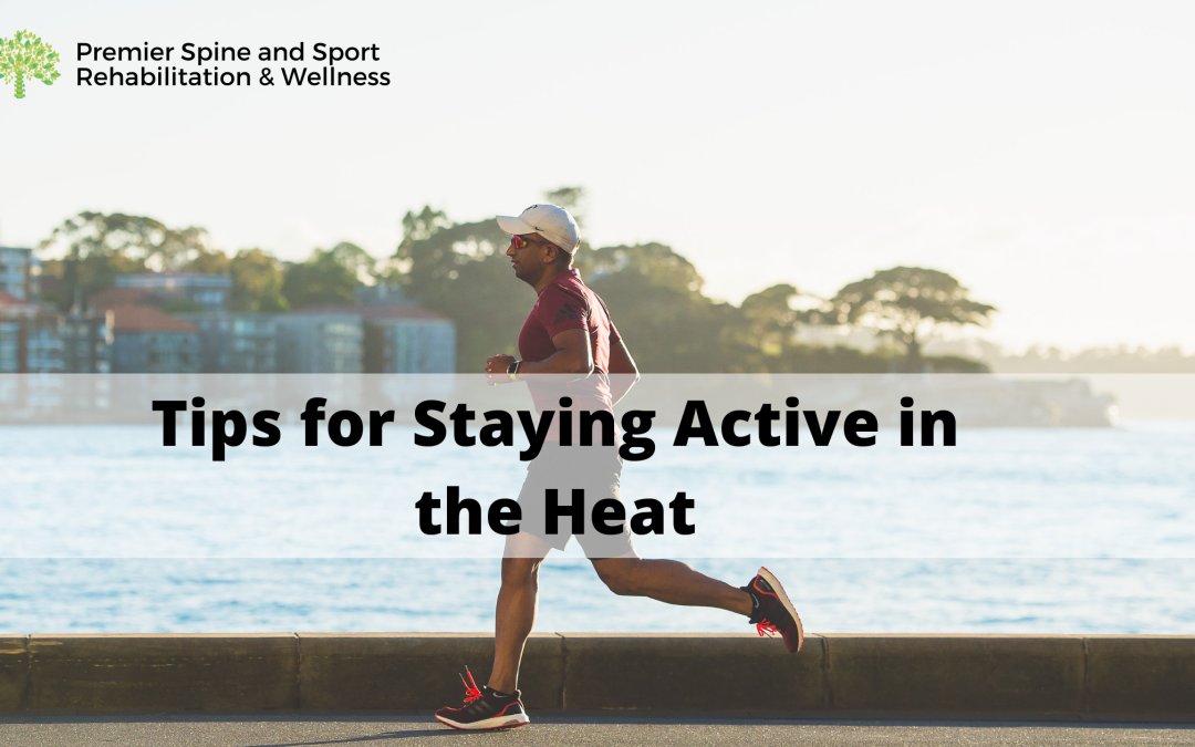 Tips for Staying Active in the Heat